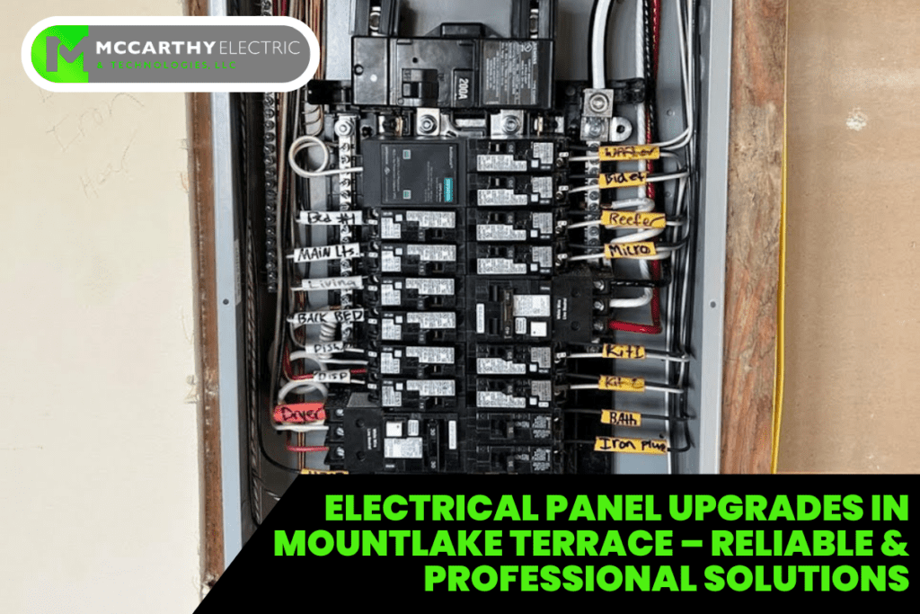 Electrical Panel Upgrades in Mountlake Terrace – Reliable & Professional Solutions