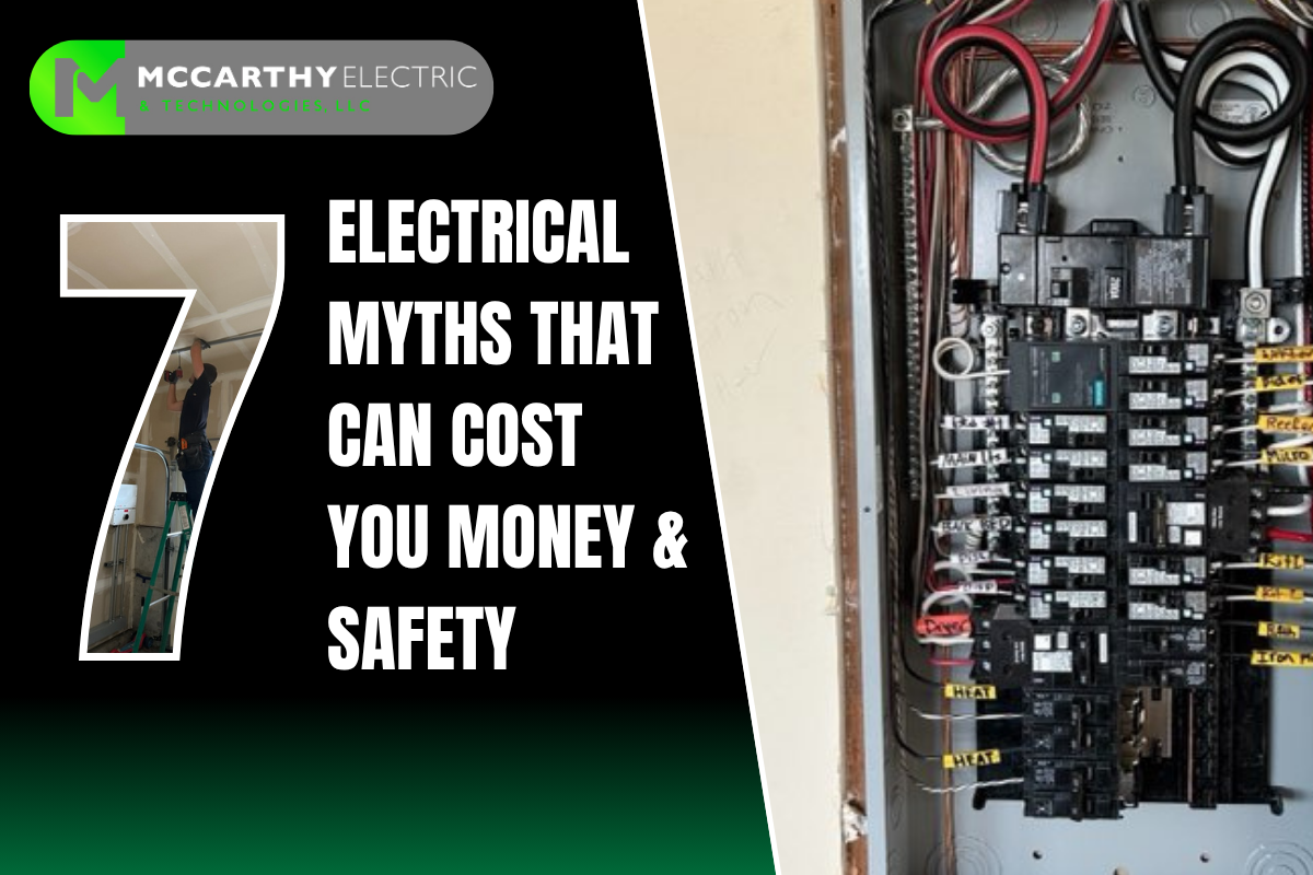 7 Electrical Myths That Can Cost You Money & Safety